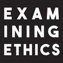 Examining Ethics Podcast by Andy Cullison