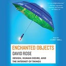 Enchanted Objects by David Rose