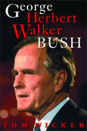 George Herbert Walker Bush by Tom Wicker