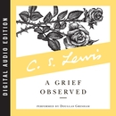 A Grief Observed by C.S. Lewis