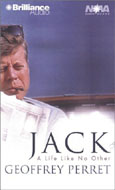 Jack : A Life Like No Other by Geoffrey Perret