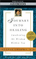 Journey into Healing by Deepak Chopra