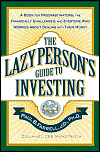 The Lazy Person's Guide to Investing by Paul B. Farrell, J.D., Ph.D.