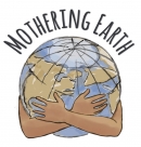 Mothering Earth