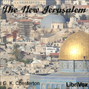 The New Jerusalem by G.K. Chesterton