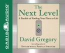 The Next Level by David Gregory