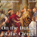 On the Duties of the Clergy by Saint Ambrose