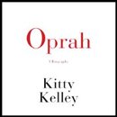 Oprah: A Biography by Kitty Kelley