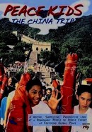 Peace Kids: The China Trip