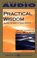 Practical Wisdom by Dan Millman