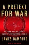 A Pretext for War by James Bamford