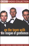 On the Town with The League of Gentlemen by Jeremy Dyson