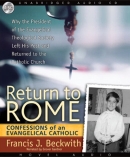 Return to Rome by Francis Beckwith