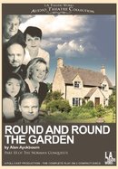 Round and Round the Garden by Alan Ayckbourn