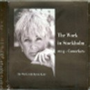 The Work in Stockholm: 2004 - Co-Workers by Byron Katie