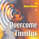 Overcome Tinnitus by Glenn Harrold