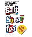 Salt Sugar Fat by Michael Moss