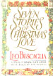 Stories of Christmas Love by Leo Buscaglia