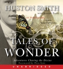 Tales Of Wonder by Huston Smith