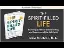 The Spirit-Filled Life by John MacNeil