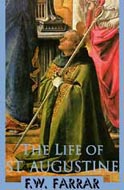 The Life of Saint Augustine by F.W. Farrar