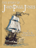 The Story of John Paul Jones by Percy Fitzhugh