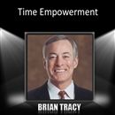 Time Empowerment by Brian Tracy