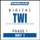 Twi, Unit 1 by Dr. Paul Pimsleur