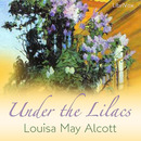 Under the Lilacs by Louisa May Alcott