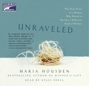 Unraveled by Maria Housden