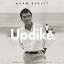 Updike by Adam Begley