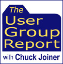 The User Group Report Podcast by Chuck Joiner