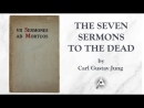 The Seven Sermons to the Dead by Carl Jung