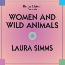 Women and Wild Animals by Laura Simms