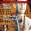 The World of George Orwell by Michael Shelden