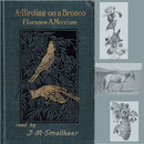 A-Birding on a Bronco by Florence A. Merriam