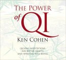 The Power of Qi by Ken Cohen
