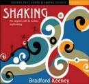 Shaking by Bradford Keeney