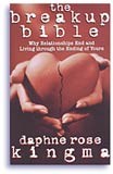The Breakup Bible by Daphne Rose Kingma