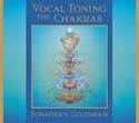 Vocal Toning the Chakras by Jonathan Goldman