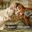 The Beaux Stratagem by George Farquhar