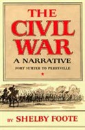 The Civil War: A Narrative, Vol I by Shelby Foote
