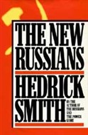 The New Russians by Hedrick Smith