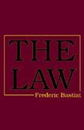 The Law by Frederic Bastiat