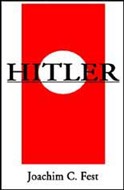 Hitler by Joachim C. Fest