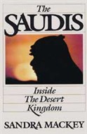 The Saudis by Sandra Mackey