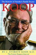 Koop by C. Everett Koop, M.D.