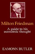 Milton Friedman by Eamonn Butler