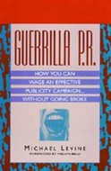 Guerrilla P.R. by Michael Levine