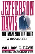 Jefferson Davis by William C. Davis